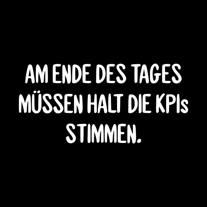 Lustiger Büro Spruch KPI Office Phrase Geschenk