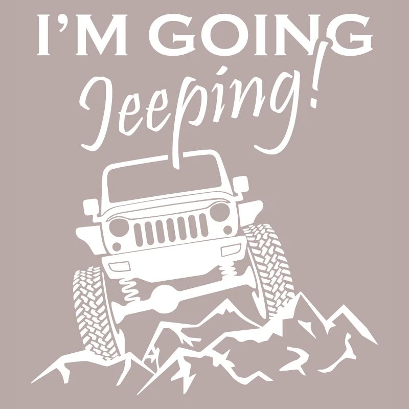 I m Going Jeeping