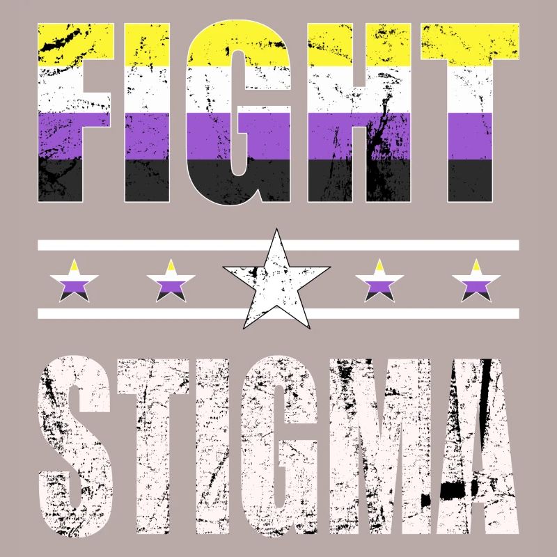 Fight Stigma - LGBTQ - Non-Binary