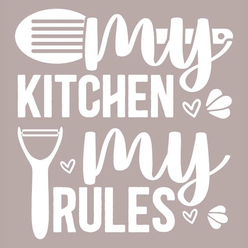 My Kitchen My Rules - Funny Kitchen Saying