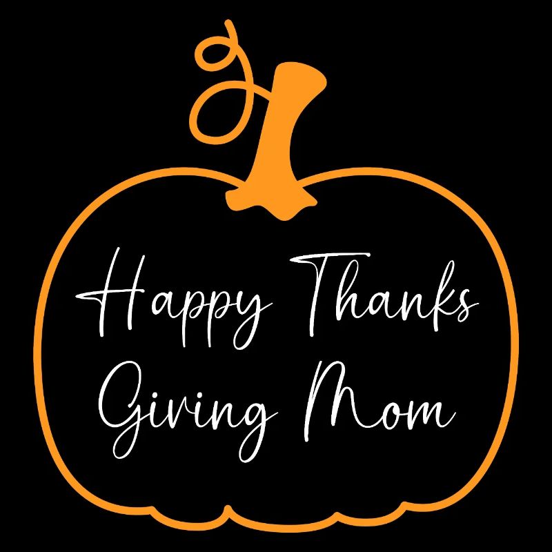 Thanksgiving Mama Mutter Oma Großmutter