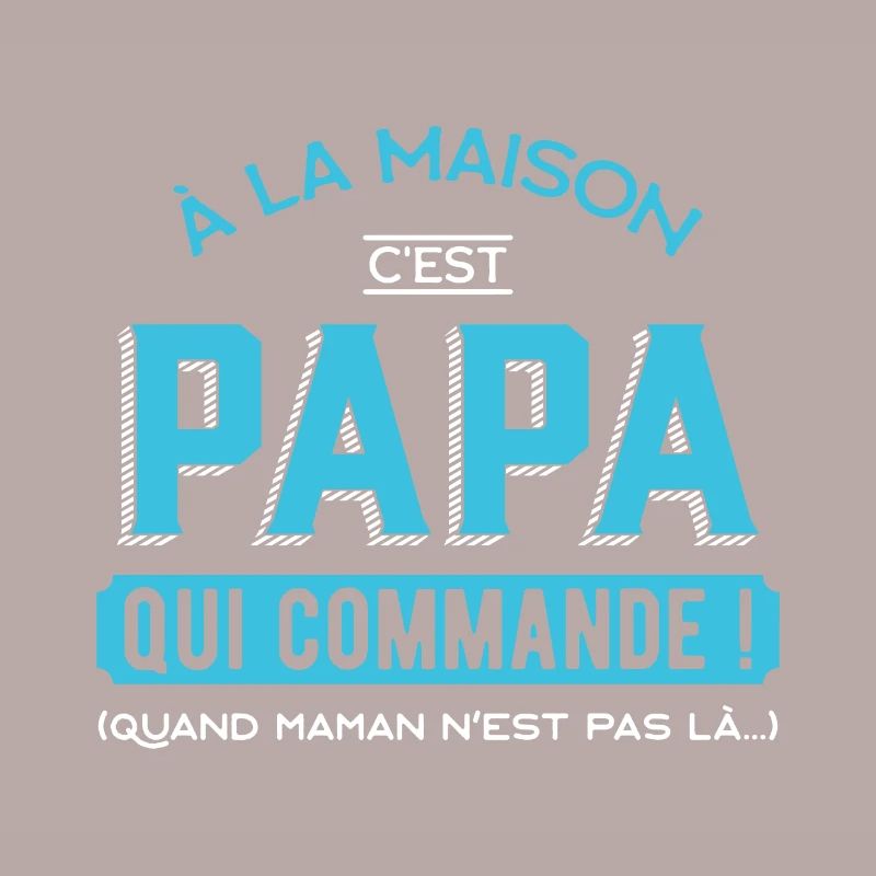 papa qui commande