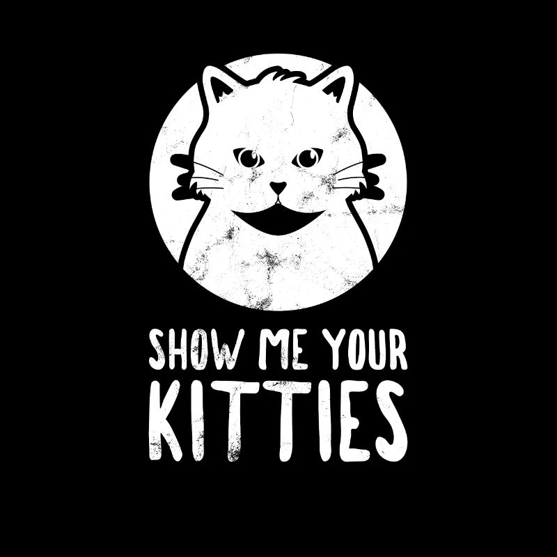 Montrez-moi vos chatons Funny Cat Kitty Lovers