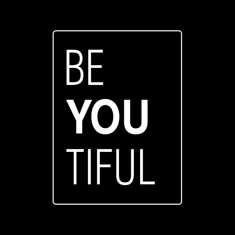 Be You Tiful (Beautiful)