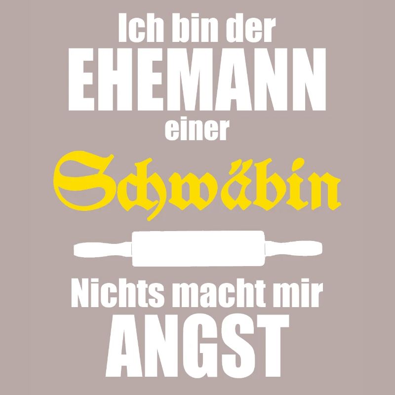 Ich bin der Ehemann einer Schwäbin