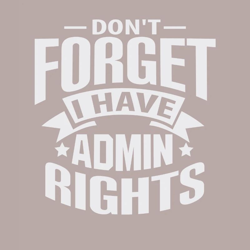 IT Technician Admin Rights Gift Gift