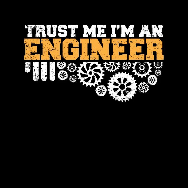 Engineer Gift -Trust Me Im An Engineer