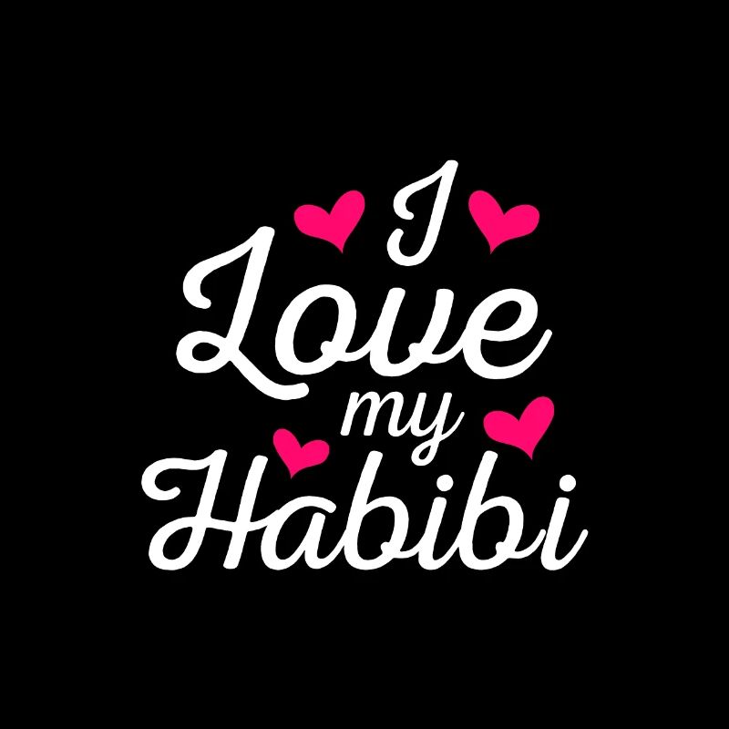 Liebe Dich Habibi Schatz arabischer Spruch