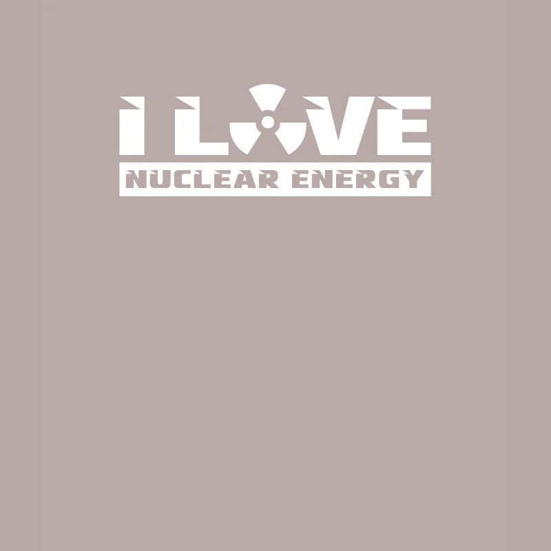 Ich liebe Kernkraft Atom Atomkraft Nuklear