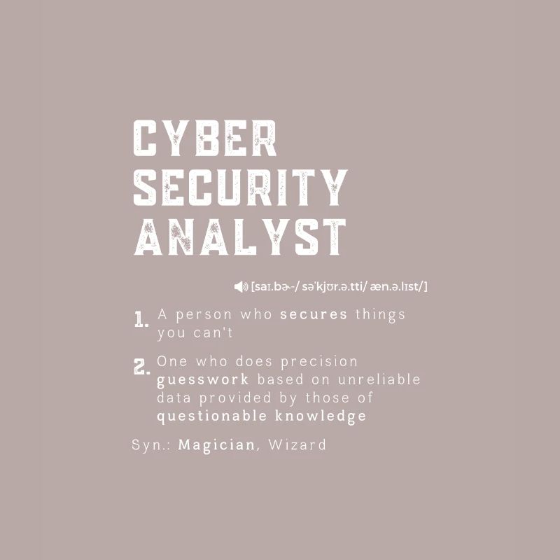 Funny Cyber Security Analyst Definition Computer