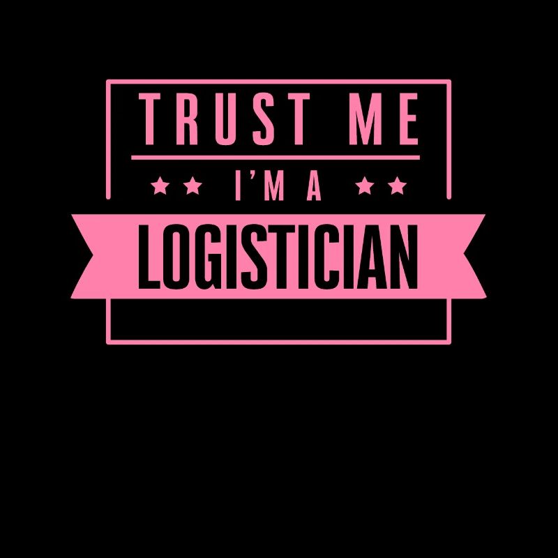 Trust me I am a logistician logistician