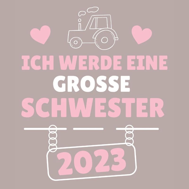 Bald Große Schwester 2023 Traktor