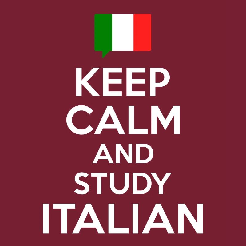 Keep Calm and study Italian