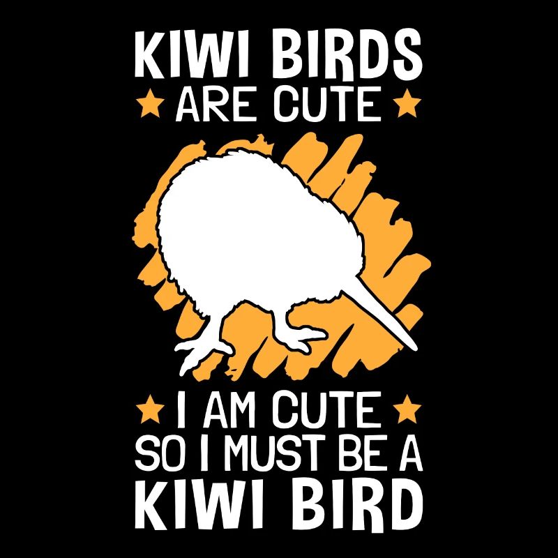 Kiwi Vogel sind süß also bin ich ein Kiwi Vogel