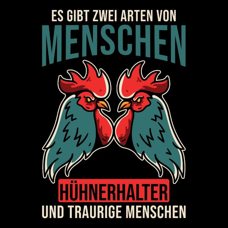 Hühnerhalter Hühner Spruch lustig