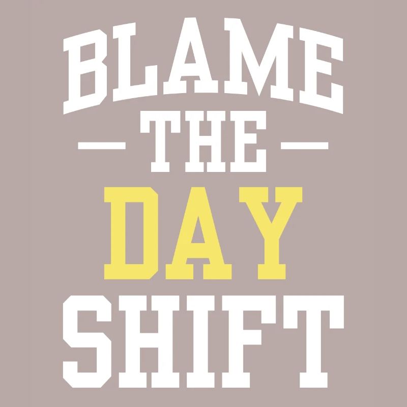 Making the day shift responsible for work