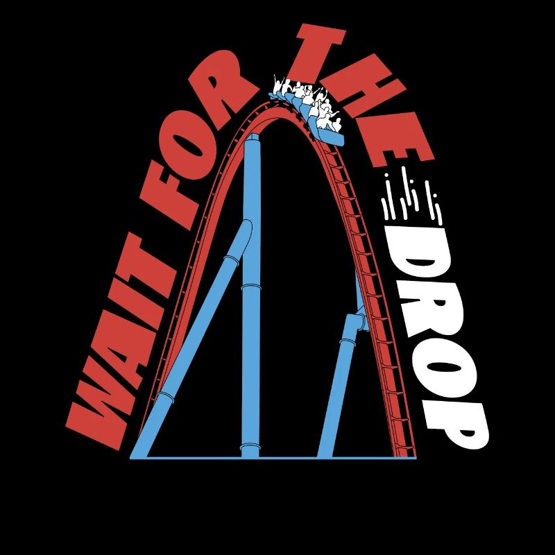 Roller Coaster Wait For The Drop
