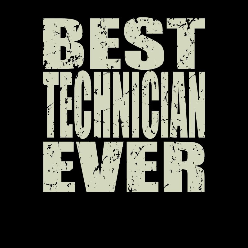 Best Techniker ever Techniker Geschenk