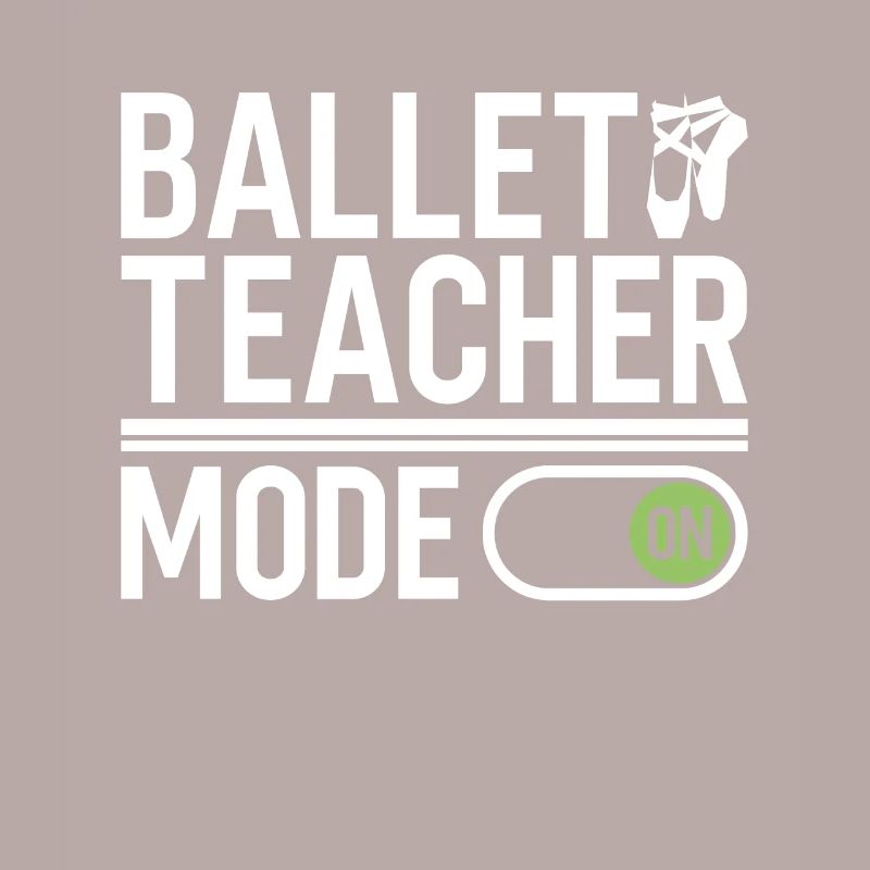 Mode professeur de ballet activé - Ballet Dancer