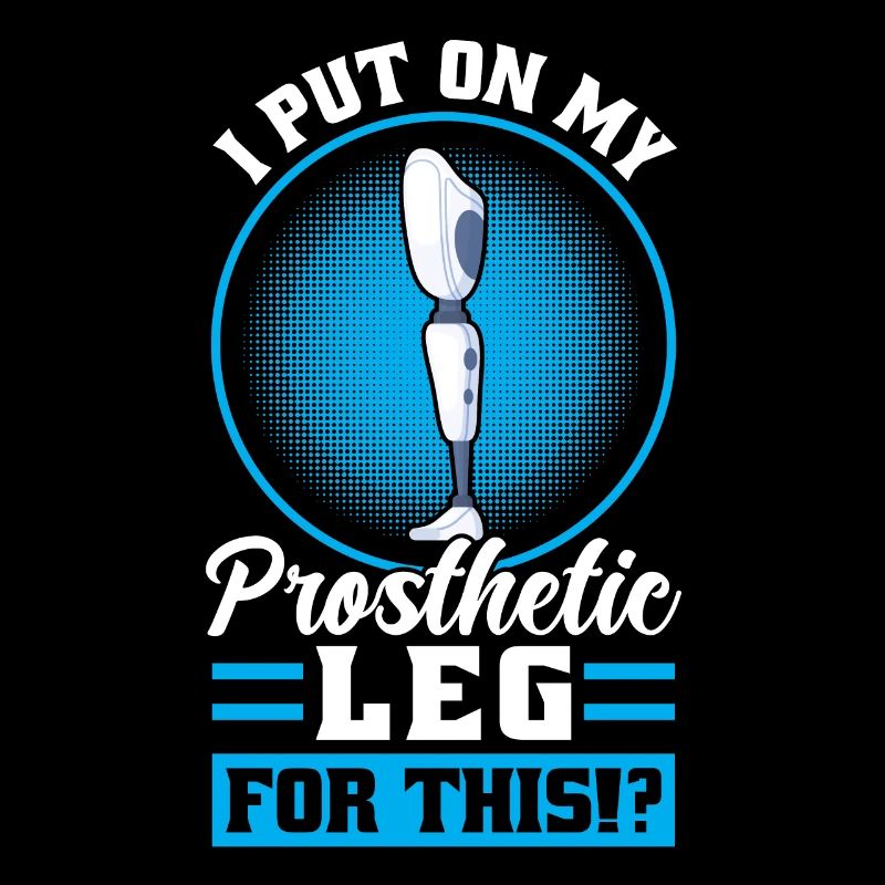 I Put On My Prosthetic Leg For This