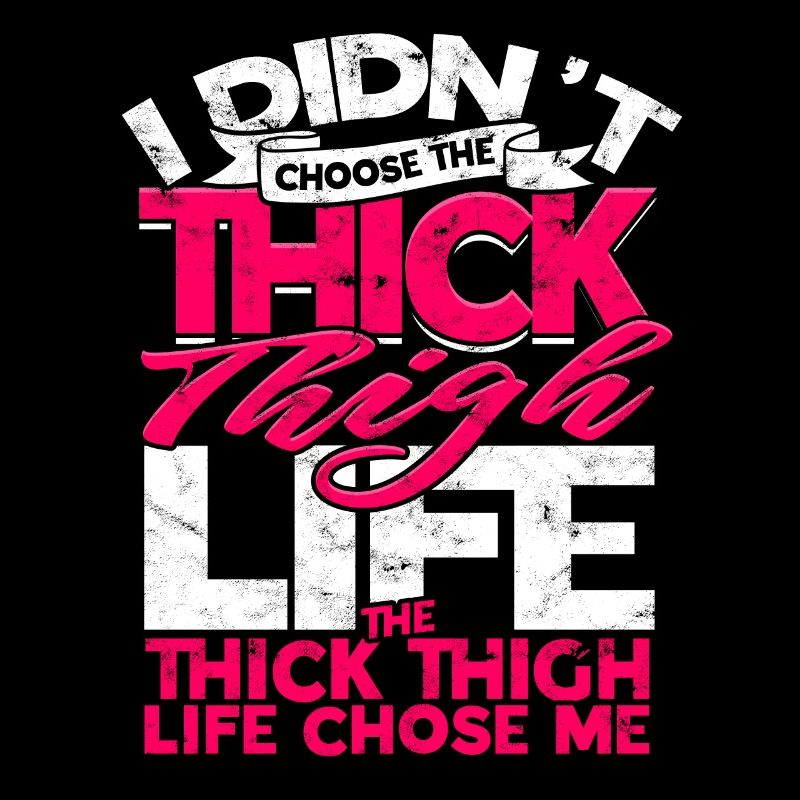 Dick Thick Thighs Thick Thighs Thighs