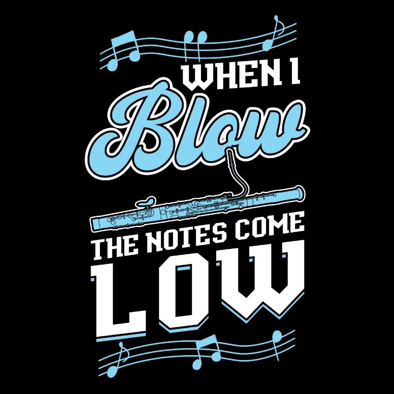 When I Blow The Notes Come Low - Bassoon