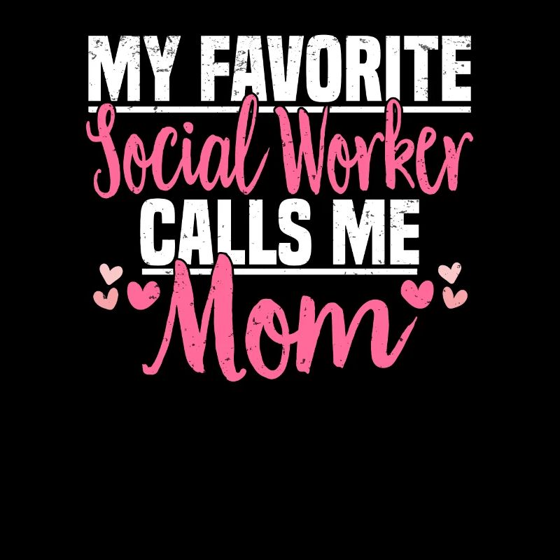 Social Work Social Work Social Work Mom