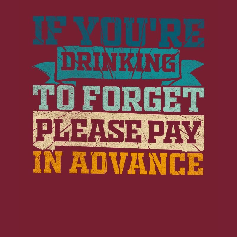Please Pay In Advance Funny Bartender