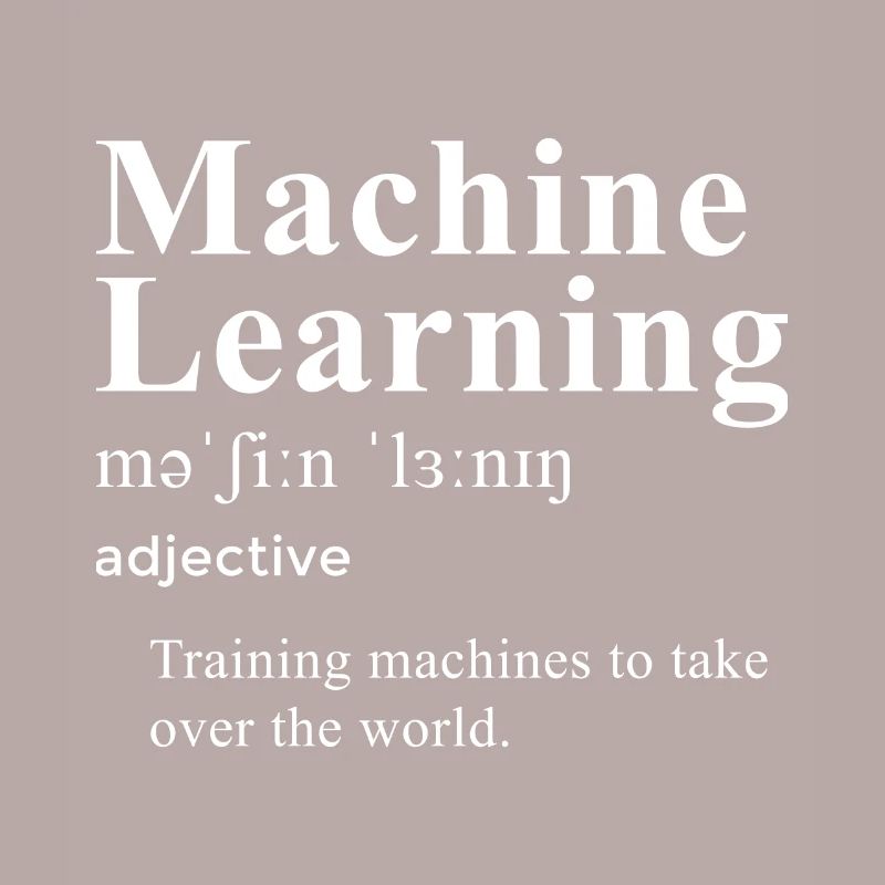 Funny Machine Learning Definition For Machine Lear