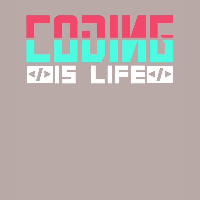 Coding is Life Programmer Coder Code