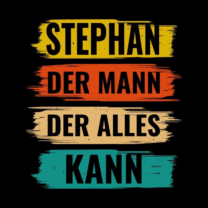 Stephan Der Mann Der Alles Kann Vorname Stephan