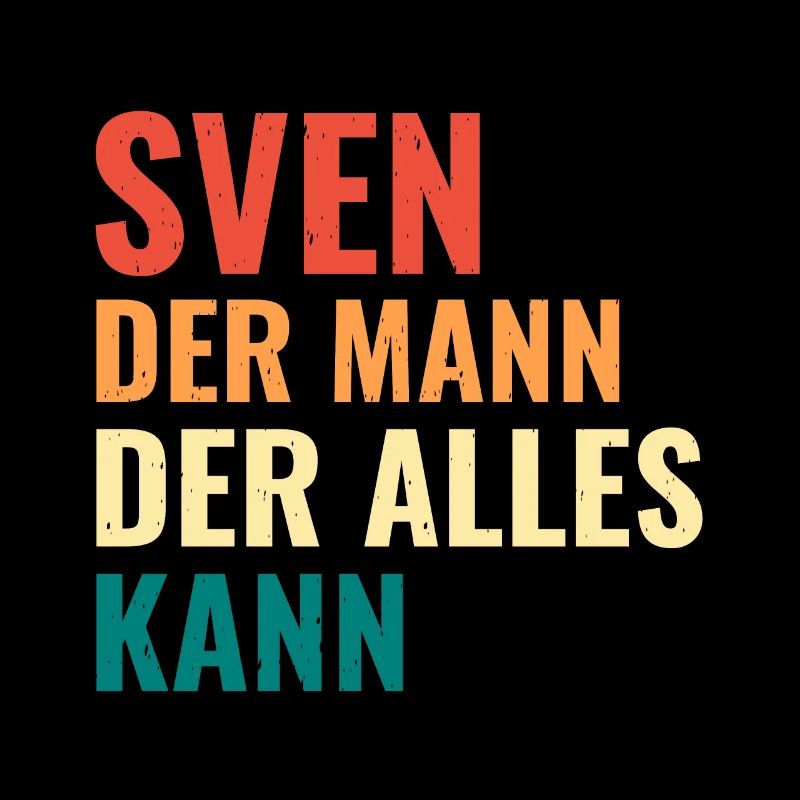 Sven Der Mann Der Alles Kann Vorname Sven