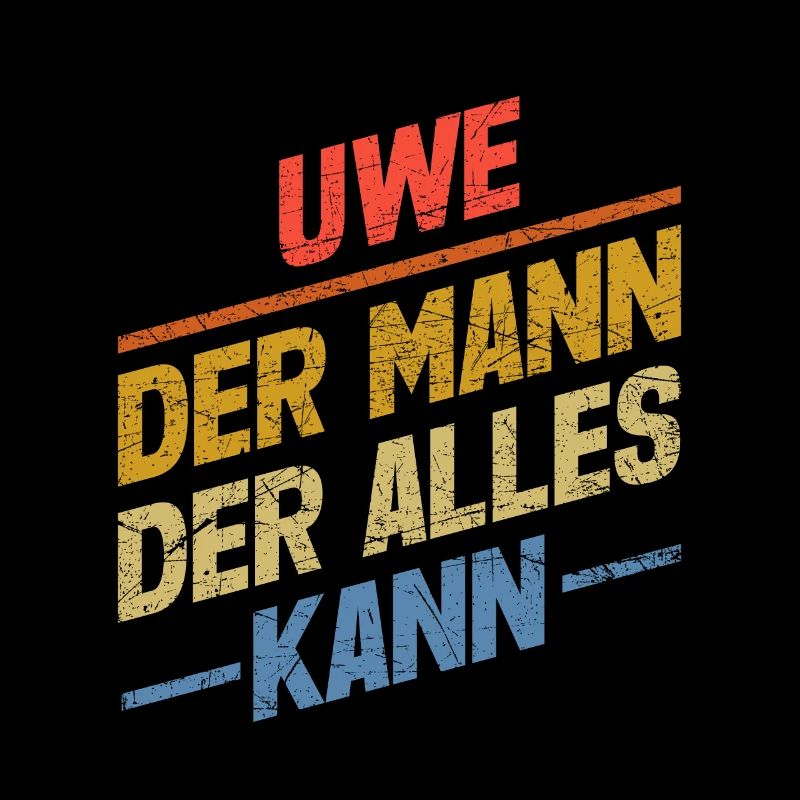 Uwe Der Mann Der Alles Kann Vorname Uwe