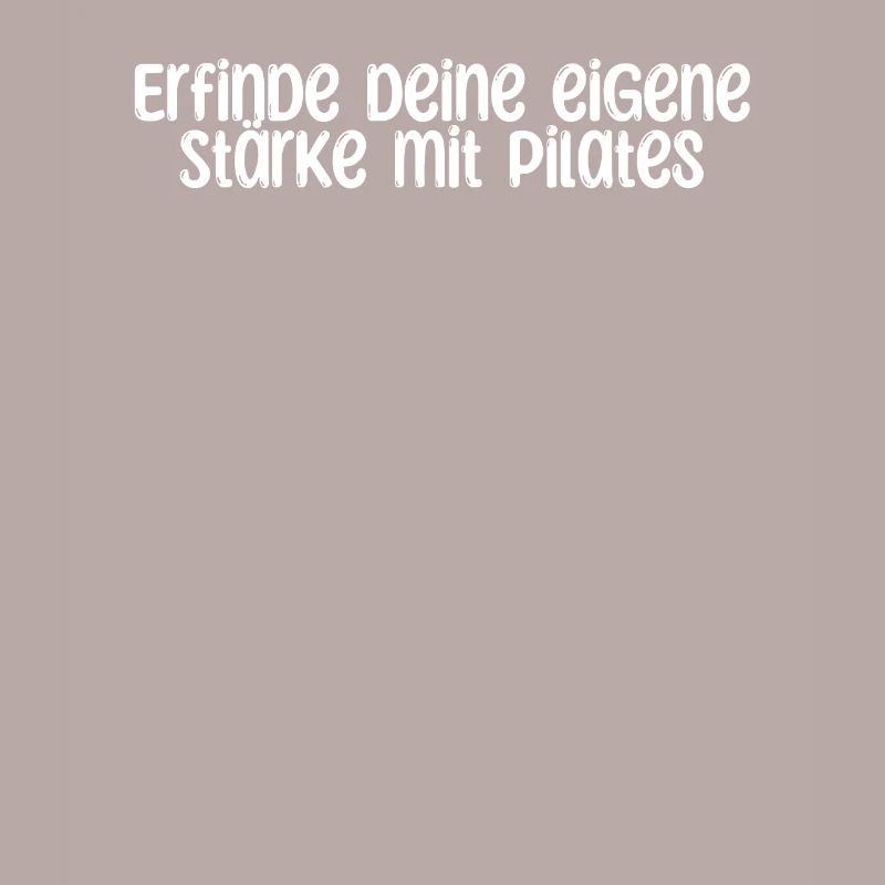 Pilates - Erfinde deine eigene Stärke mit Pilates