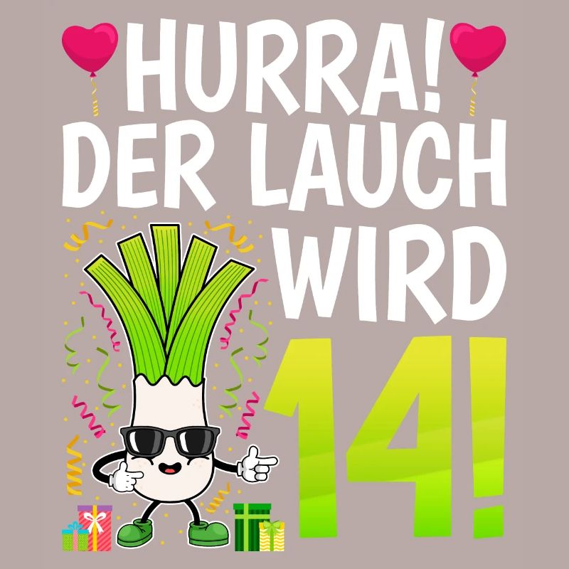 Hurra der Lauch wird 14