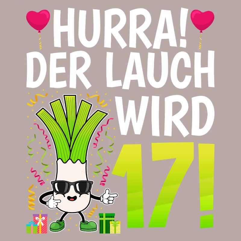 Hurra der Lauch wird 17