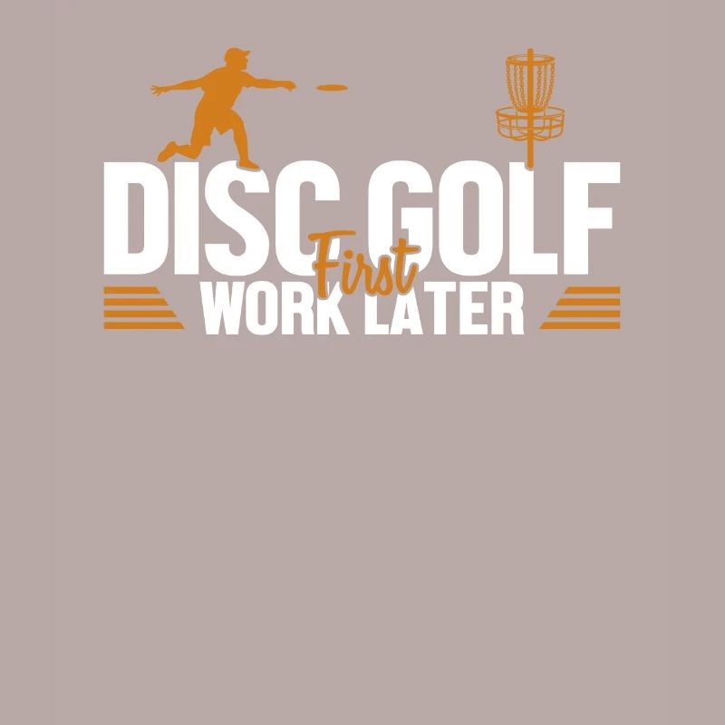 Disc Golf First Work Later Korb Scheibe Disc