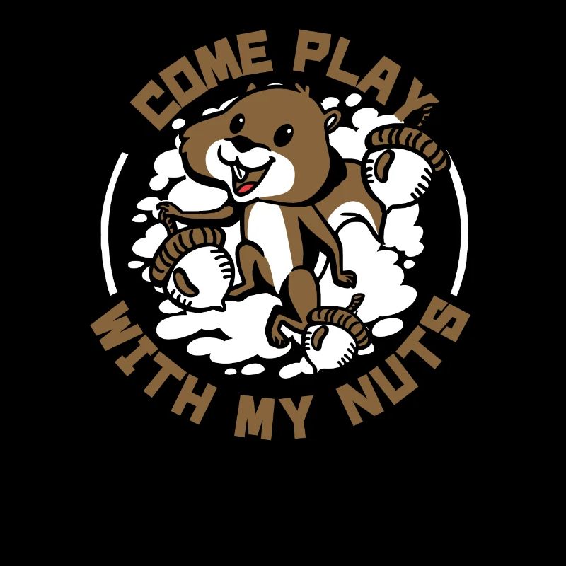 Come Play With My Nuts Grauhörnchen Squirrel