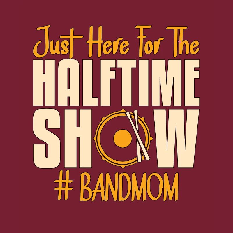 Drumline Just Here For The Halftime Show Drummer