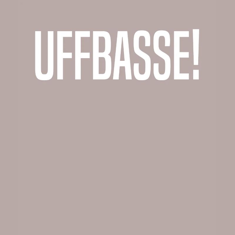 Uffbasse Hessen Hessisch Hessischer Dialekt