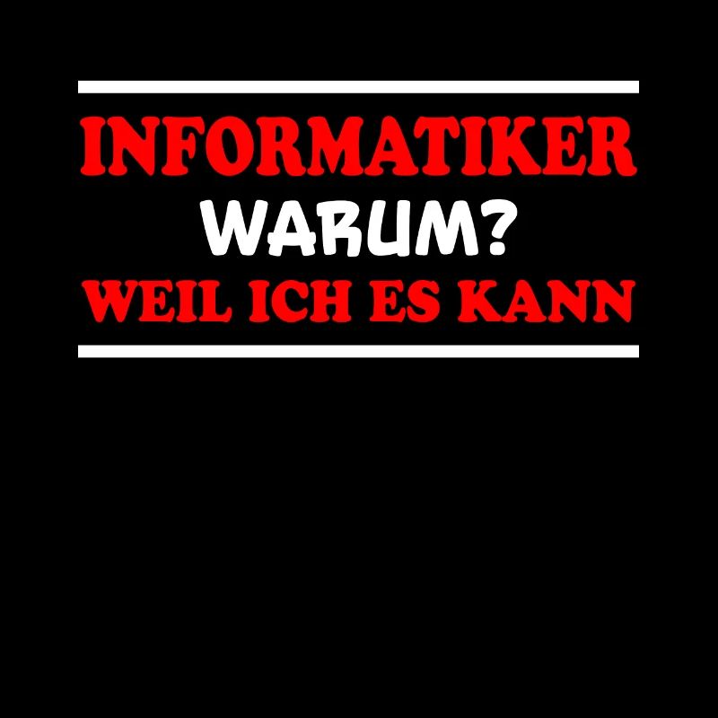 Informatiker Spruch Lustige Programmierer Geschenk