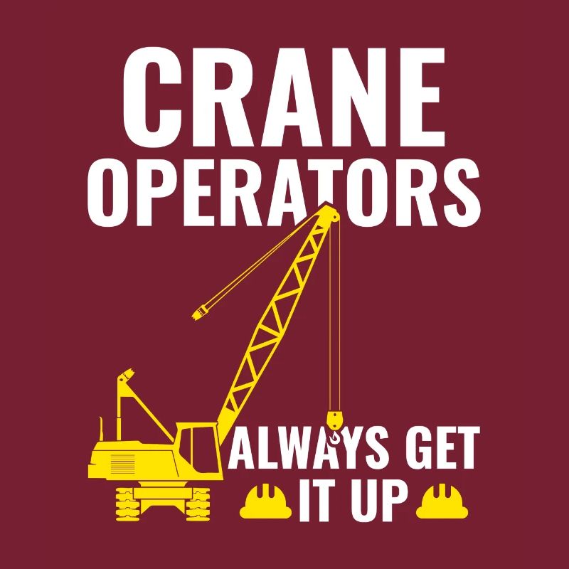 Crane Operators always Get It Up - Lustiges