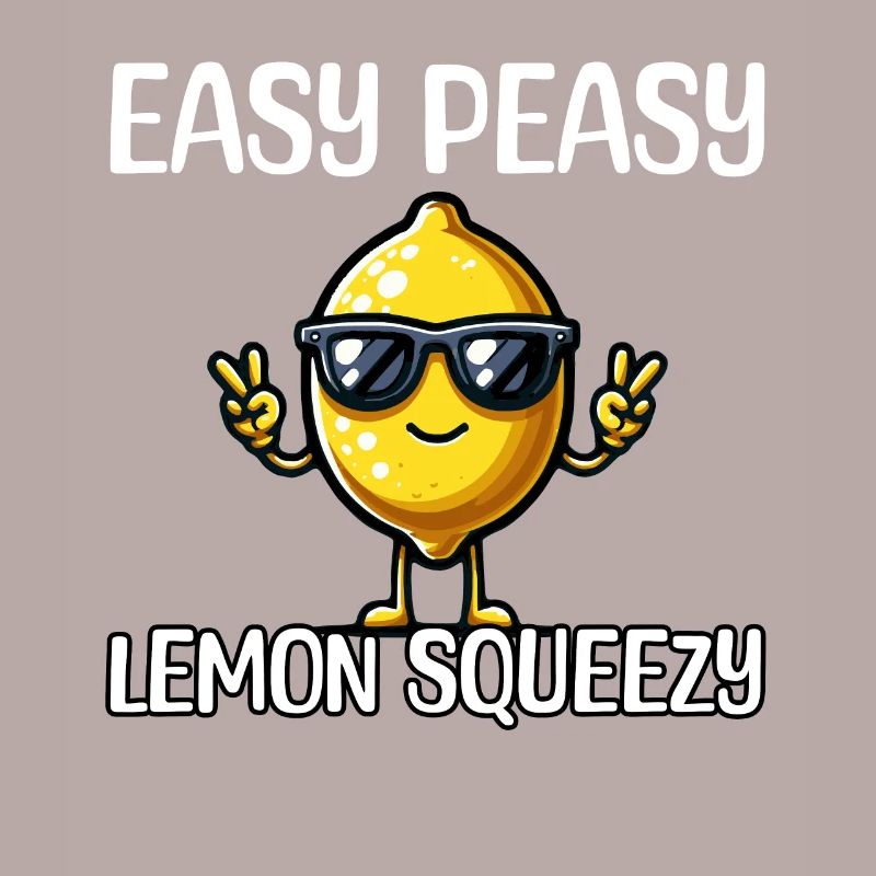 Easy Peasy Lemon Squeezy