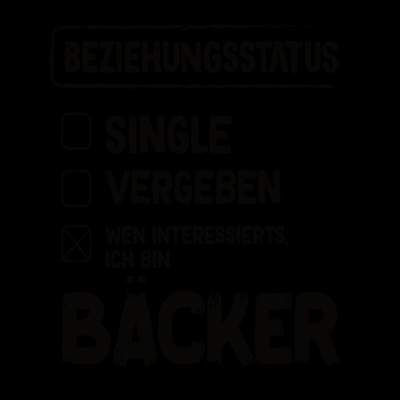 Baker Relationship Status Back Baked Goods Baking