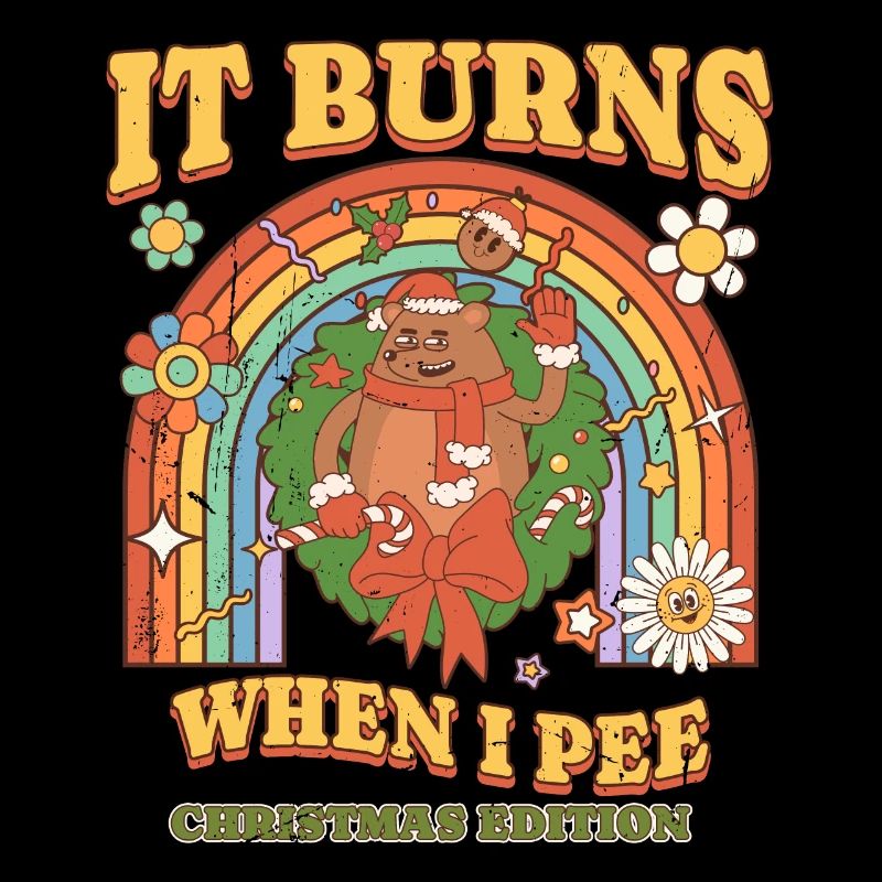Winter Edition "It Burns when i Pee"! sarcastic