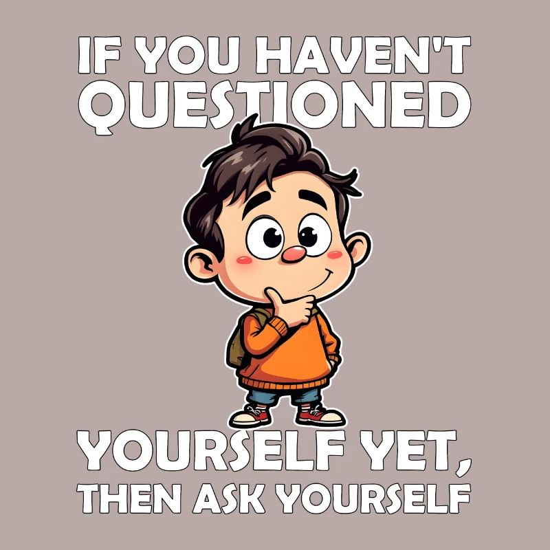 SI VOUS NE VOUS ÊTES PAS ENCORE POSÉ LA QUESTION, POSEZ-VOUS LA QUESTION