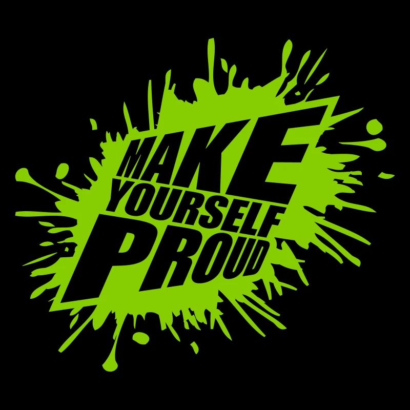 make yourself proud quote