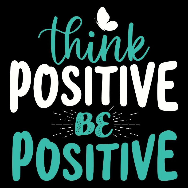 Penser positif est positif