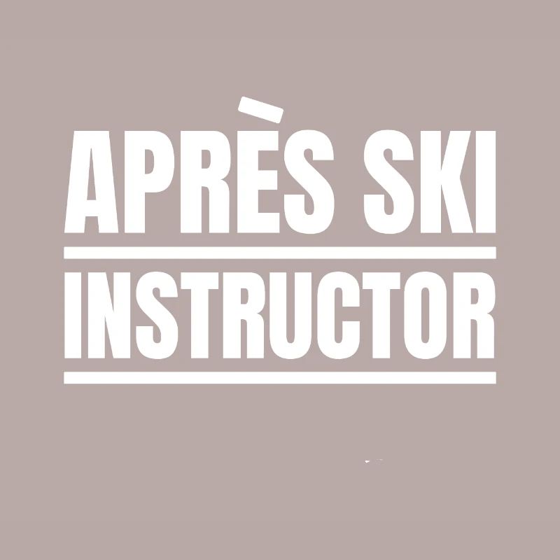 Apres Ski Instructor Lehrer Cool Schnee Winter