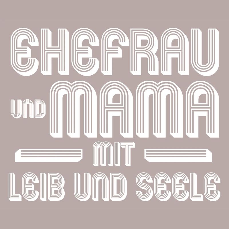 Ehefrau Mutter Mama